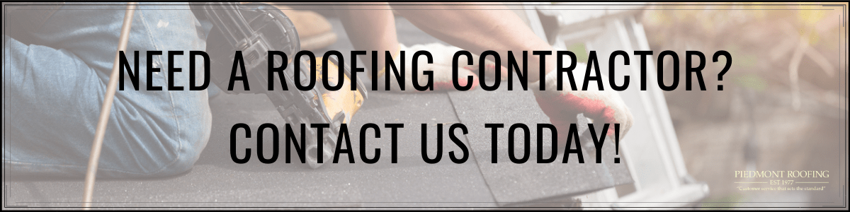 Contact Us Today - Piedmont Roofing